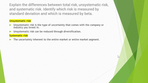 explain-the-differences-between-total-risk-unsystematic-risk-and-systematic-risk-identify-which-risk-is-measured-by-standard-deviation-and-which-is-measured-by-beta-41253