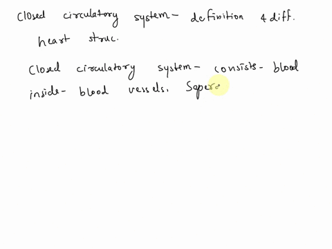 define-a-closed-circulatory-system-and-compare-the-differences-in-heart-structure-for-animals-with-c-70626
