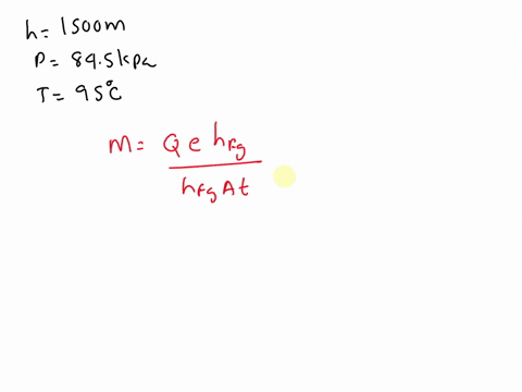 water-is-to-be-boiled-at-an-elevation-of-1500-m-where-the-atmospheric-pressure-is-845-kpaand-thus-the-boiling-temperature-of-watel-is-95cit-is-boiled-in-a-30-cm-diameter-stainless-steel-pan-69635