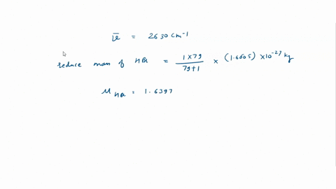 5-13-in-the-infrared-spectrum-of-hbr-there-is-an-intense-line-at-2630-cm-calculate-the-force-constant-of-hbr-and-the-period-of-vibration-of-h79-br-00694