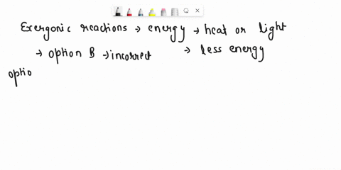 48-which-of-the-following-is-true-for-all-exergonic-reactions-a-the-reaction-goes-only-in-a-forward-direction-all-reactants-will-be-converted-to-products-but-no-products-will-be-converted-to-22735
