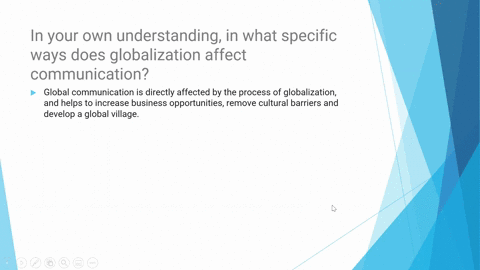 in-your-own-understanding-in-what-specific-ways-does-globalization-affect-communication-57917