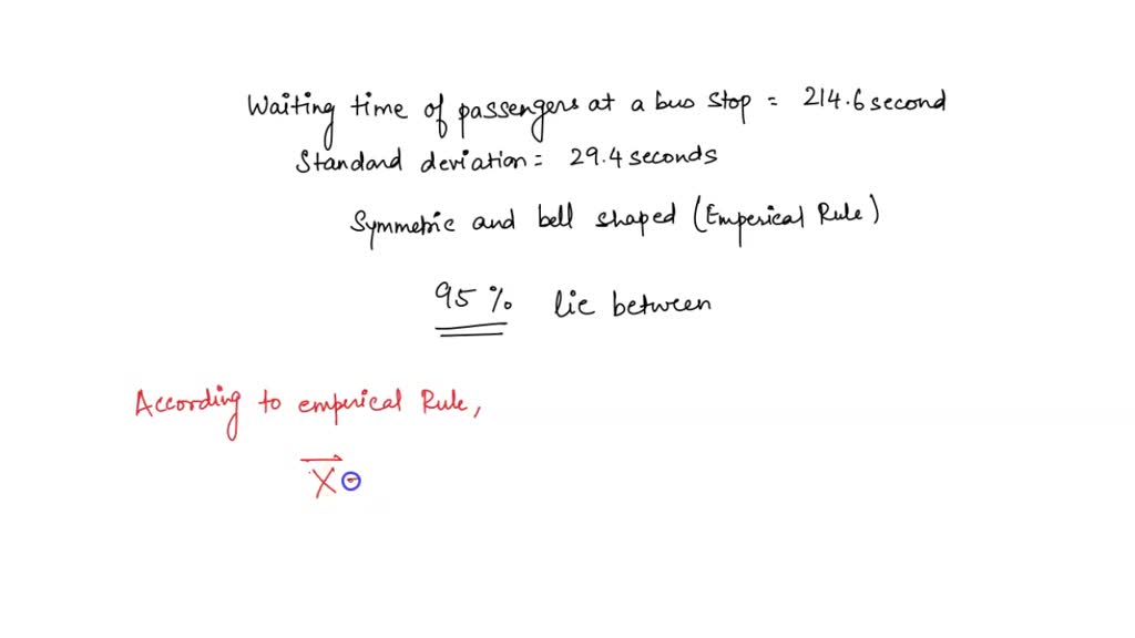 Bus Mea Xxx Video - SOLVED: A random sample of waiting times at a bus stop has a sample mean  time of xÃŒâ€ž = 214.6 seconds, with a sample standard deviation of s = 29.4  seconds. Since