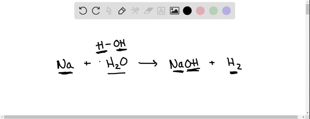 Solved: For The Reaction Na + H2o → Naoh + H2, What Are The Reactants 