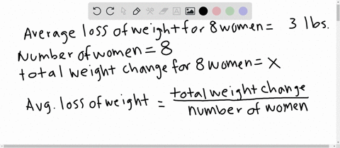weight-loss-in-the-first-week-of-a-diet-program-eight-women-lost-an-average-of-3-pounds-each-what-was-the-total-weight-change-for-the-eight-women-2