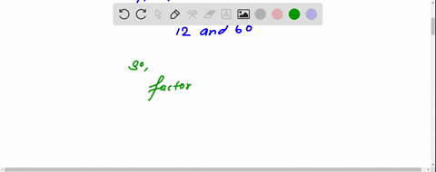 the-hcf-of-two-numbers-is-12-if-the-sum-of-the-two-numbers-is-72-find-the-numbers-please-kindly-explain-why-53722