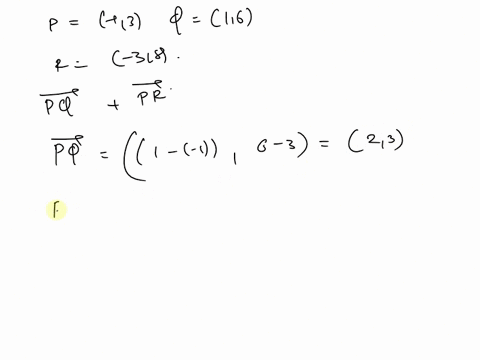 consider-points-p-1-3-q1-6-and-r-3-8-a-determine-vector-pq-pr-and-express-it-in-component-form_-b-determine-vector-pq-pr-and-express-it-by-using-the-standard-unit-vectors_-47273