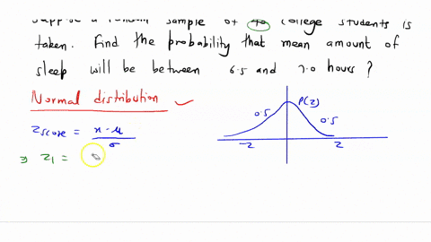 a-study-being-done-on-college-students-found-that-the-mean-amount-of-sleep-that-a-college-student-receives-per-night-is-67-hours-with-a-standard-deviation-of-15-hours-suppose-a-random-sample-85085