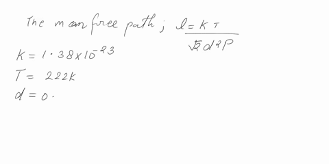 estimate-the-following-for-a-nitrogen-molecule-the-diameter-of-a-nitrogen-molecule-is-approximately-0300-nm-estimate-the-mean-free-path-of-a-nitrogen-molecule-in-air-at-the-top-of-mt-everest-91866