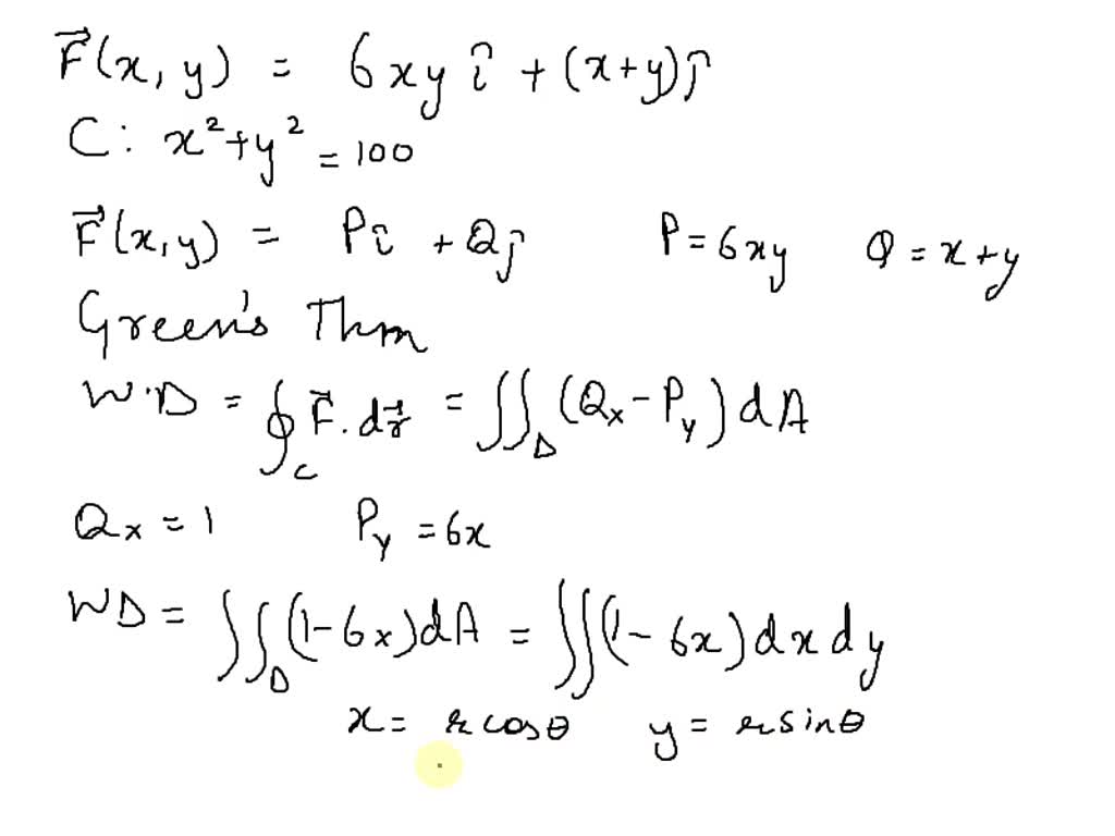 SOLVED: Use Green's Theorem to calculate the work done by the force on ...