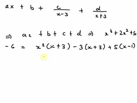 consider-the-following-indefinite-integral-js-2-_-4-42-x29-the-integrand-decomposes-into-the-fonn-ax6457-compute-thc-cocfficicnts-a6-and-d-evaluate-the-integral-0aa6b25d3-3x2-5-inlx-3-3in-ix-11792