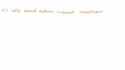 1-the-present-unwillingness-to-diagnose-mild-sexual-sadism-or-sexual-masochism-is-a-good-example-of-________-and-________-multiple-choice-understanding-sexuality-along-a-continuum-the-challe-93716