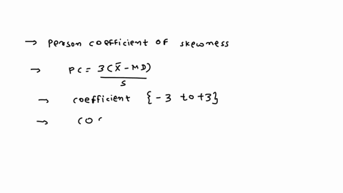 fearson-coefficient-of-skewness-measure-t0-deter-mhine-the-skewness-of-a-distribution-is-called-the-pearson-coefficient-pc-of-skewness-the-formula-is-3x-md-pc-the-values-of-the-coefficient-u-77239