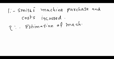 smith-company-purchased-a-machine-on-december-2-2021-add-an-invoice-price-of-45000-with-term-310-net-of-30-on-december-6-2021-smith-paid-540-for-the-delivery-of-the-machine-on-december-10-20-68481