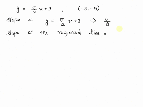 write-the-equation-of-a-line-that-is-perpendicular-to-y52x3-and-passes-through-point-3-5-92339