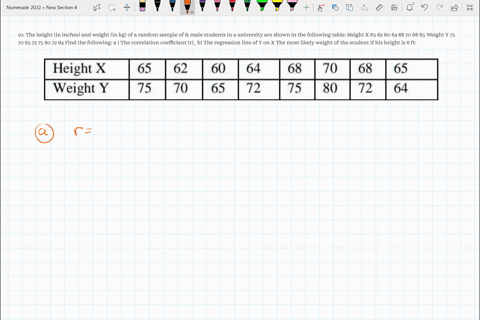 10-the-height-in-inches-and-weight-in-kg-of-a-random-sample-of-male-students-in-a-university-are-shown-in-the-following-table-height-x-65-62-60-64-68-70-68-65-weight-y-75-70-65-72-75-80-72-6-87295