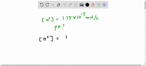 what-is-the-ph-of-a-solution-that-has-an-h-concentration-of-175-x-10-5-moll-answer-is-476-please-show-steps-thanks-22384