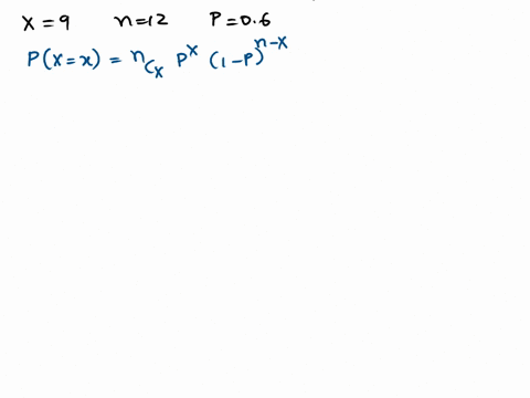 a-binomial-probability-experiment-is-conducted-with-the-given-parameters-compute-the-probability-of-x-successes-in-the-n-independent-trials-of-the-experiment-n12p06x9-55818