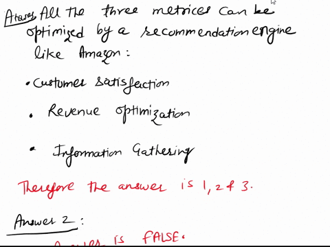 question-1a-recommendation-engine-like-amazon-can-recommend-products-while-optimizing-which-of-the-following-metrics-1-customer-satisfaction-matching-users-with-products-they-might-like-2-re-27894