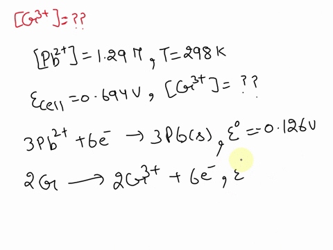 when-the-pb2-concentration-is-129-m-the-observed-cell-potential-at-298-k-for-an-electrochemical-cell-with-the-following-reaction-is-0694-v-what-is-the-cr3-concentration-3pb2-aq-2crs-3pbs-2cr-70678