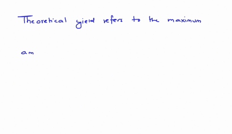 what-is-the-theoretical-yield-45166