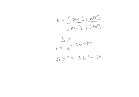 show-that-the-equilibrium-constant-for-a-reaction-such-as-mathrmhclmathrmdbr-rightleftharpoons-mathrmdclmathrmhbr-approaches-unity-at-sufficiently-high-temperatures