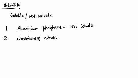 classify-each-of-the-compounds-as-soluble-or-not-soluble-_________-aluminum-phosphate-_________-chromiumii-nitrate-_________-lead-bromide-_________-potassium-sulfate-_________-ammonium-bromi-65887
