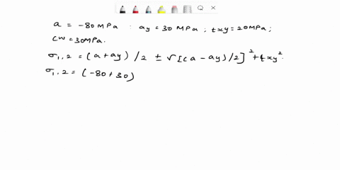 olem2-18-for-each-of-the-stress-states-listed-below-find-all-three-principal-normal-and-shear-stresses-draw-a-complete-mohrs-three-circle-diagram-and-label-all-points-of-interest-a-80mpaay30-80336