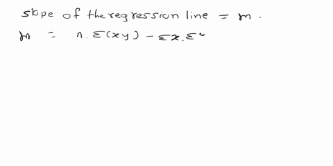 question-8-given-the-following-information-n-12-ey-876-ey2-65850-ex854-the-slope-of-the-regression-line-ofy-on-x-15-4-64222-exy-64346-05816-1151-04968-6222-49026