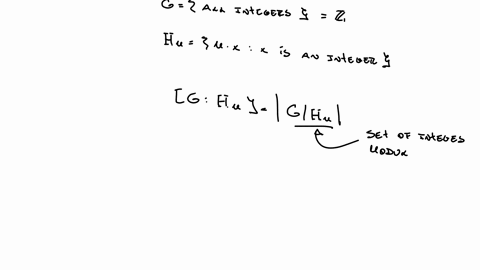 let-g-be-the-group-of-integers-under-addition-h_n-the-subgroup-consisting-of-all-multiples-of-a-fixed-integer-n-in-g-determine-the-index-of-h_n-in-g-and-write-out-all-the-right-cosets-of-h_n-48268