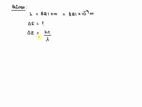 one-spectral-line-in-the-hydrogen-spectrum-has-a-wavelength-of-821-mathrmnm-what-is-the-energy-diffe-74228
