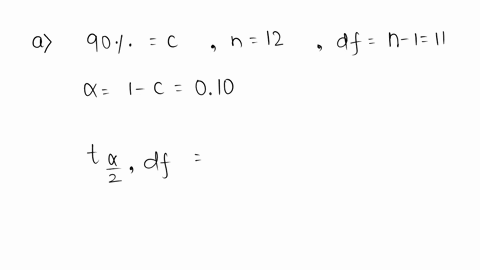 the-formula-used-to-compute-a-confidence-interval-for-the-mean-of-a-normal-population-when-n-is-small-is-the-following-x_-t-text-critical-valuessqrtn-what-is-the-appropriate-t-critical-value-19224