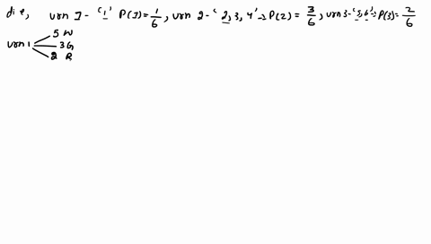 an-ordinary-die-is-tossed-once-if-a-1-appears-a-ball-is-drawn-from-urn-1-if-a-2-3-or-4-appears-a-ball-is-drawn-from-urn-2-otherwise-a-ball-is-drawn-from-urn-3-urn-1-contains-5-white-3-green-69246