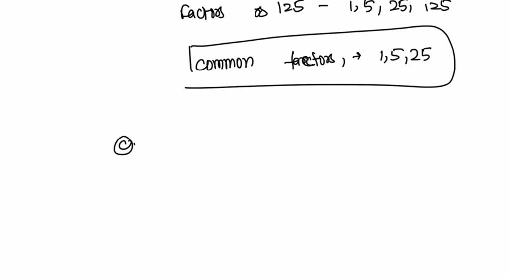 solved-exercise-4-c-write-the-common-factors-of-1-a-25-45-b