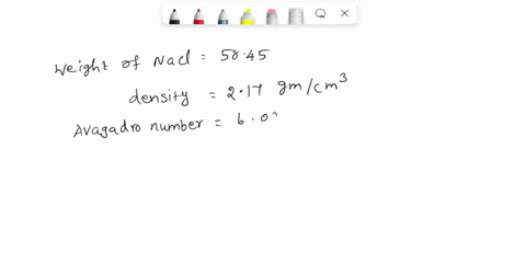 calculate-the-lattice-contact-of-nacl-crystal-using-weight-of-nacl-5845-density-of-nacl-2170-kmm3-avagadrous-number-60231023-86788