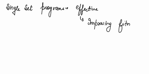 question-27-true-or-false-single-set-programs-may-be-effective-in-improving-fitness-true-false-00775