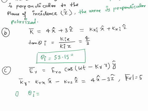 problem-1-a-uniform-plane-wave-in-air-with-e8coswt-4x-3zav-vm-is-incident-on-a-dielectric-slabz0with-ur1025o0-find-a-the-polarization-of-the-wave-b-the-angle-of-incidence-c-the-reflected-e-f-44127