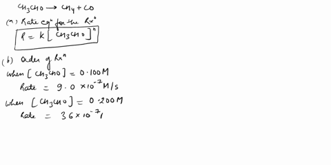 1-the-thermal-decomposition-of-acetaldehyde-is-please-solve-all-parts-given-by-the-following-reaction-ch3cho-ch4-co-at-800-k-the-following-data-are-obtained-reactant-concentration-initial-ra-75906