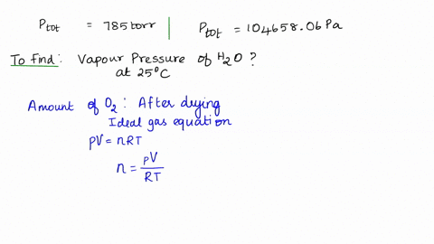 a-200-l-sample-of-ozg-was-collected-over-water-at-a-total-pressure-of-785-torr-and-25-c-when-the-ozg-was-dried-water-vapor-removed-the-gas-had-a-volume-of-194-lat-25-cand-785-torr-calculate-07038