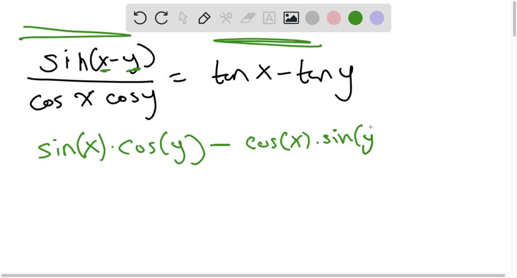 SOLVED: Prove that, sin(x + y)sin(x - y) = tanx + tanytanx - tany