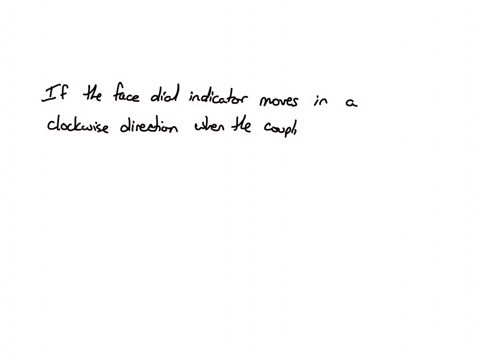vertical-angular-misalignment-is-being-checked-the-face-dial-indicator-moves-in-a-clockwise-direction-when-the-coupling-is-rotated-180-from-the-12-oclock-position-what-does-this-indicate-a-the-legs-fa