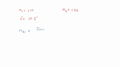 light-passes-from-a-material-with-index-of-refraction-117-to-one-with-index-of-refraction-156-the-angle-of-incidence-is-105-what-is-the-angle-of-refraction-54353