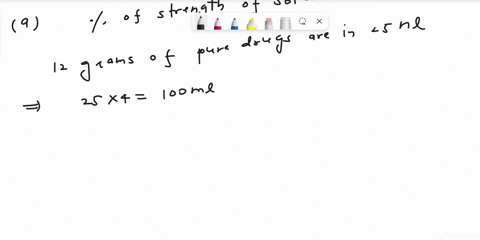twelve-grams-of-pure-drug-are-in-25-ml-a-what-is-the-percent-strength-of-the-solution-b-how-many-grams-of-pure-drug-are-in-50-ml-of-the-solution-a-the-strength-of-the-solution-is-simplify-yo-73541