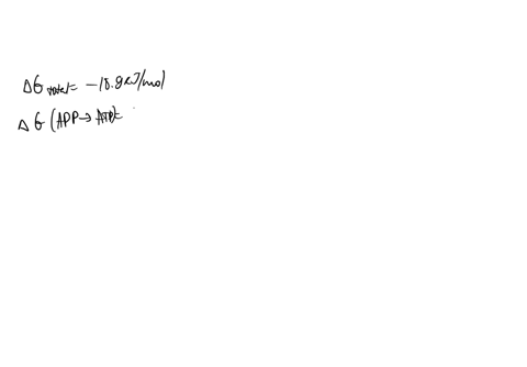 normal-free-energy-of-the-shown-step-of-glycolysis-coupled-with-synthesis-of-one-molecule-of-atp-is-189-kjmol-calculate-g-in-kjmol-of-dephosphorylation-of-13-biphosphoglycerate-if-g-of-synthesis-of-at