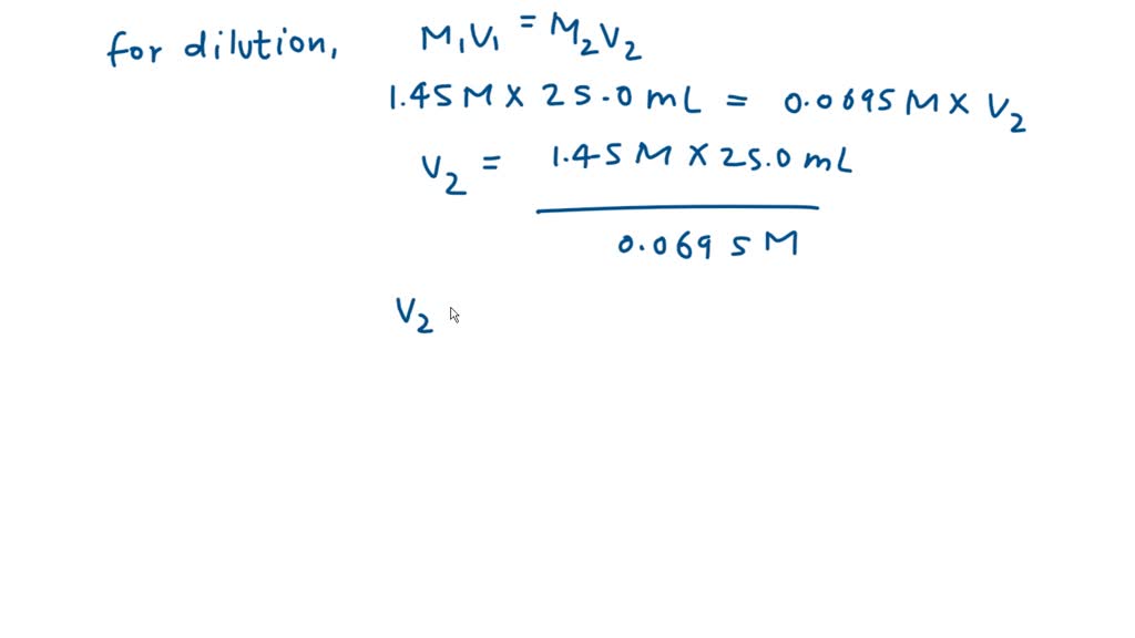 SOLVED To what volume (in mL) would you need to dilute 25.0 mL of a 1.