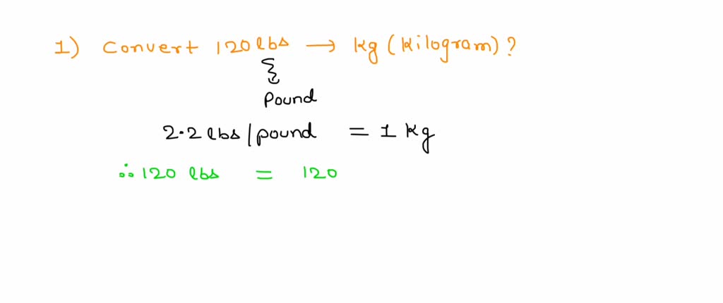 1figure your weight in kilogramsmy weight is 120lbs2meaure your workspace in us units convert these units to si unitsfor this one just give me an example3how many cups of liquid will a