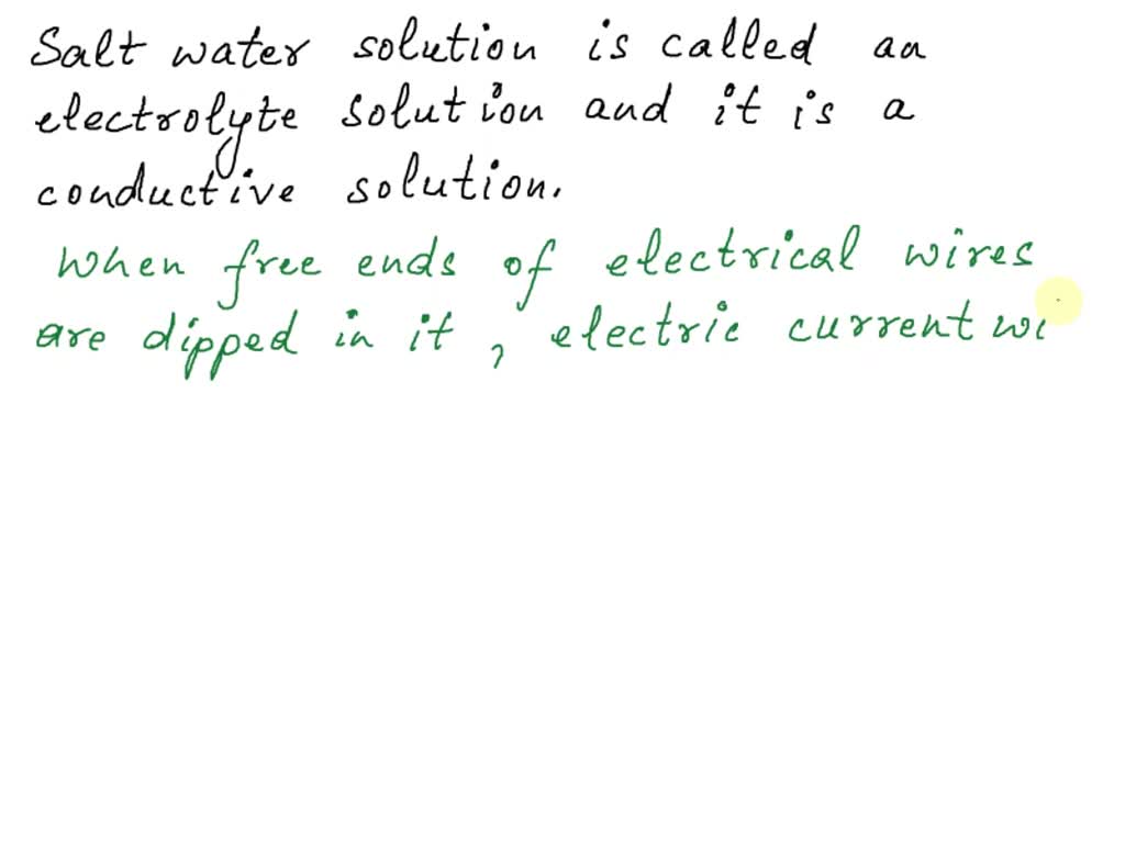 explain what happens when salt is added to water and free ends of