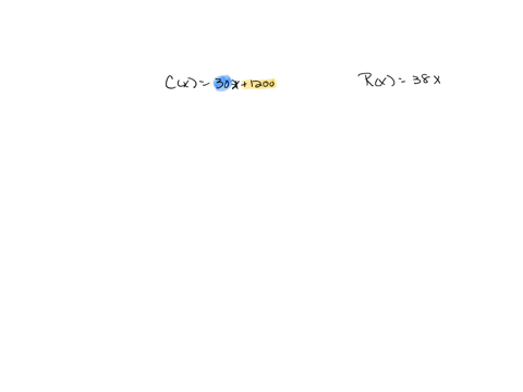 the-total-cost-function-for-product-is-cx-30x1200-and-the-total-revenue-is-rx-38-x-where-x-is-the-number-of-units-produced-or-sold-find-the-fixed-cost-what-is-the-marginal-cost-find-the-prof-18421