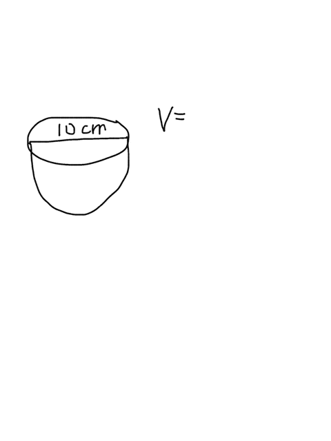 a-soup-bowl-is-in-the-shape-of-a-hemisphere-with-a-diameter-of-10-cm-what-is-the-approximate-maximum-volume-of-soup-that-the-bowl-can-hold-2094-cm-524-cm-262-cm-196-cm-78066