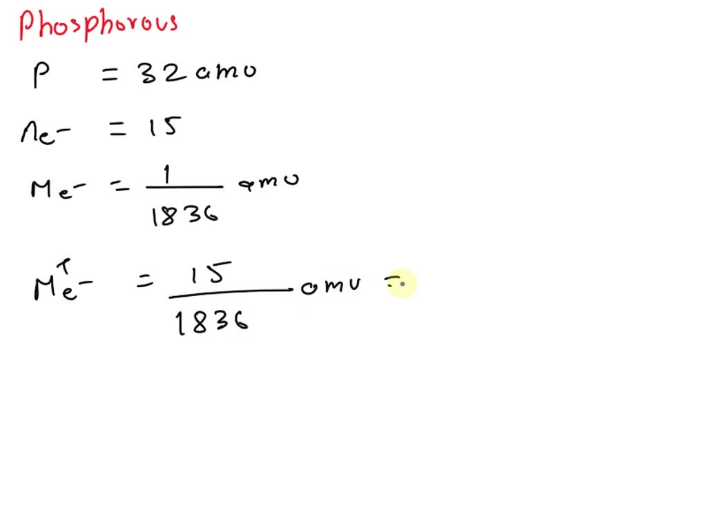 SOLVED What percentage of the mass of a phosphorus 32 atom is